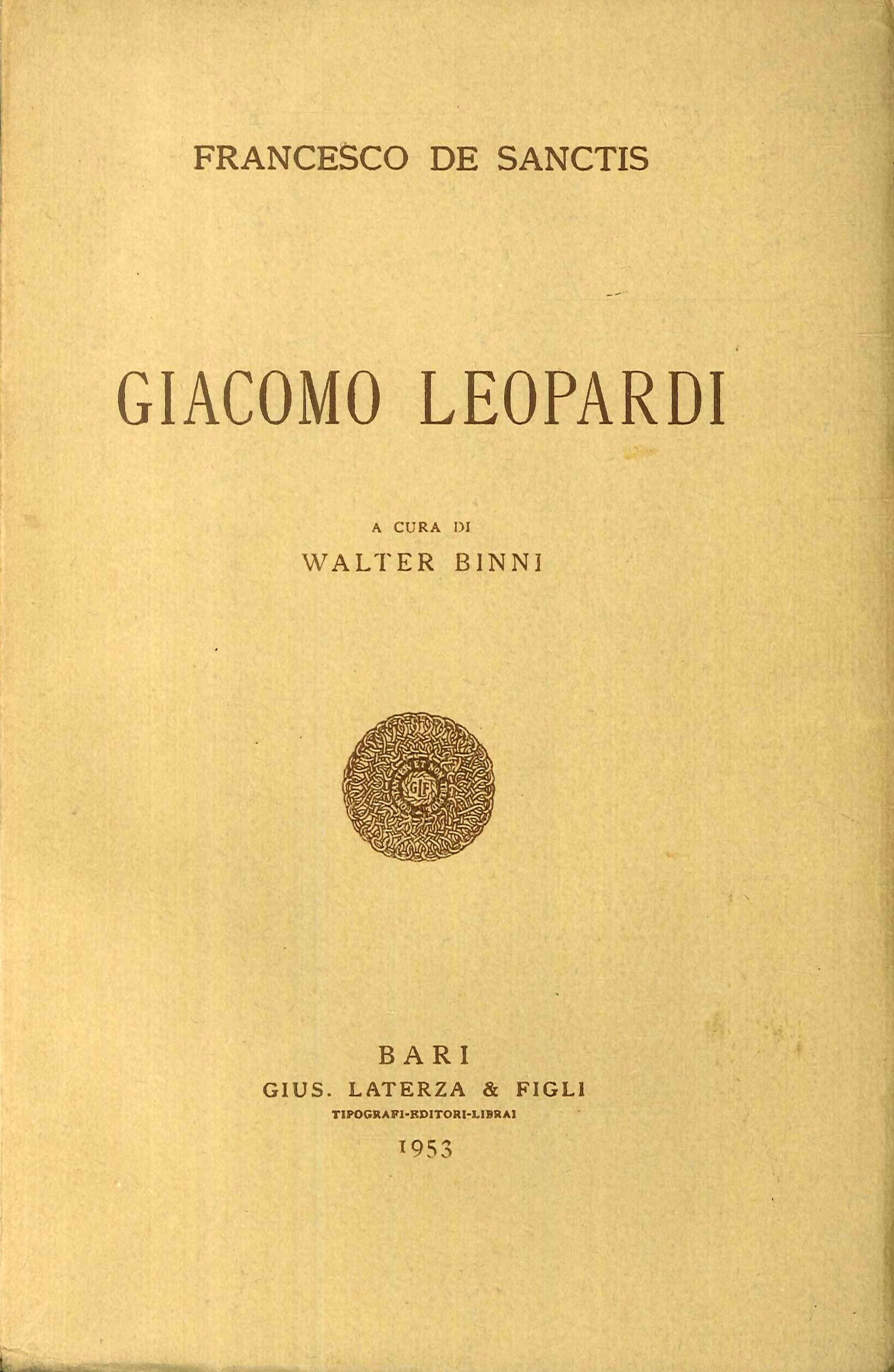 La Letteratura Italiana nel Secolo XIX. Vol. 3: Giacomo Leopardi La Letteratura Italiana nel Secolo XIX. Vol. 3: Giacomo Leopardi