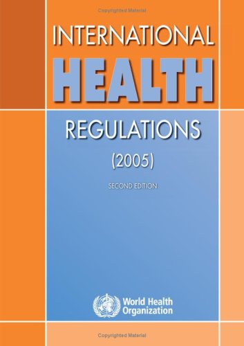 International Health Regulations 2005 International Health Regulations 2005