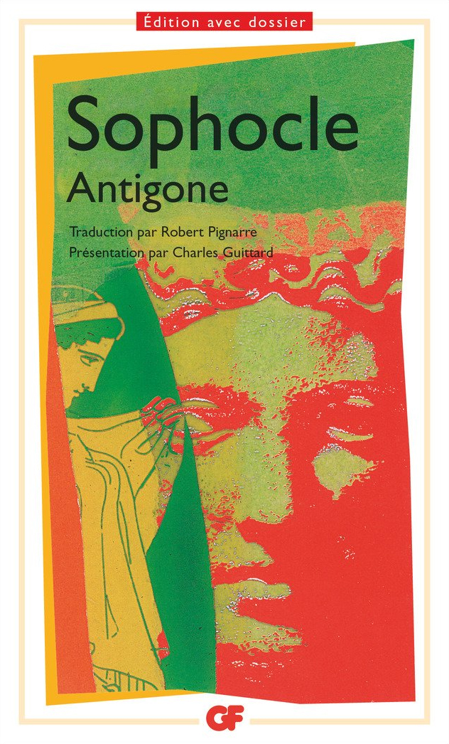Antigone : Edition Avec Dossier Antigone : Edition Avec Dossier