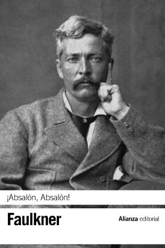 ¡absalón, Absalón! / Absalom, Absalom! ¡absalón, Absalón! / Absalom, Absalom!