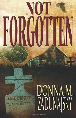 Not Forgotten Not Forgotten