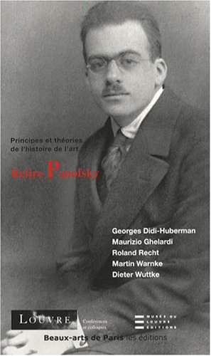 Relire Panofsky Relire Panofsky