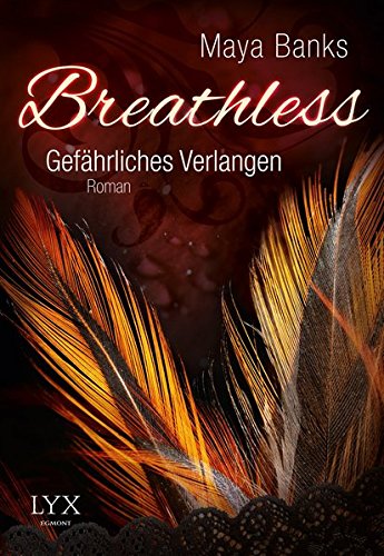 Breathless 01. Gefährliches Verlangen Breathless 01. Gefährliches Verlangen