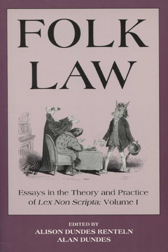 Folk Law: Essays in the Theory and Practice of Lex non Scripta Folk Law: Essays in the Theory and Practice of Lex non Scripta