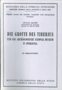 Die Grotte des Tiberius und das Archaeologische National-Museum in Sperlonga