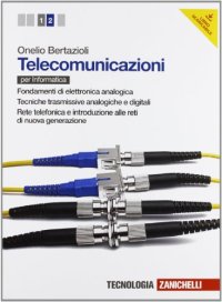 Telecomunicazioni. Per le Scuole Superiori. con Espansione Online: 2