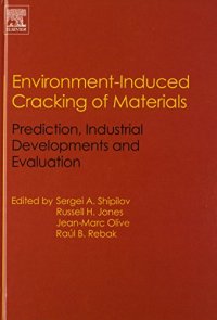 Environment-Induced Cracking of Materials