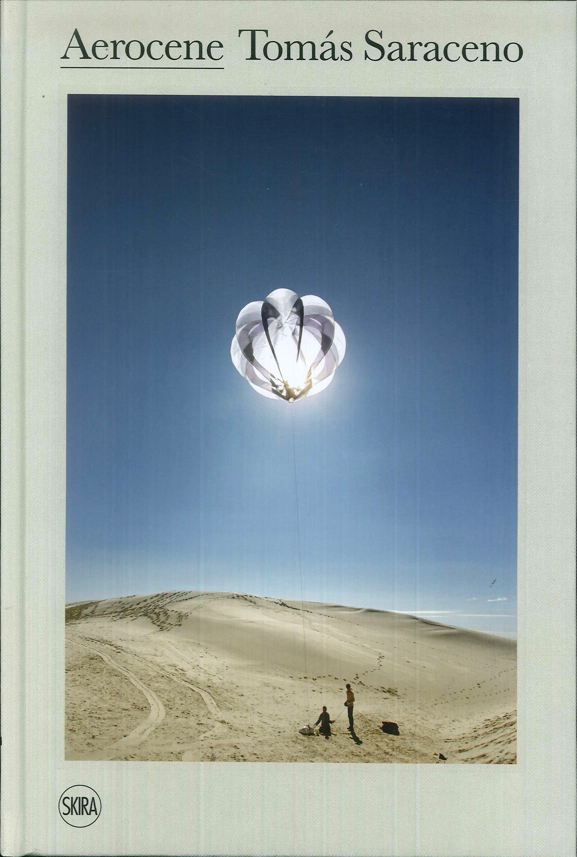 Aerocene. Tomas Saraceno. Aerocene