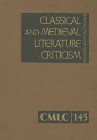 Classical and Medieval Literature Criticism: 145