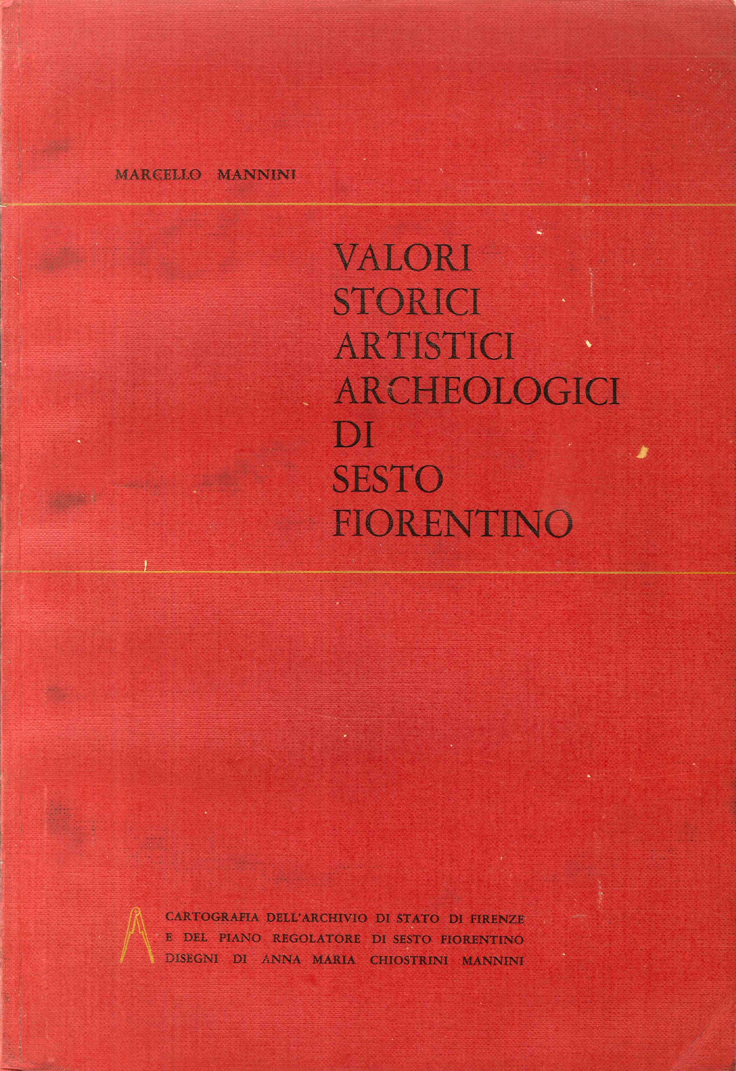 Valori Storici, Artistici, Archeologici di Sesto Fiorentino