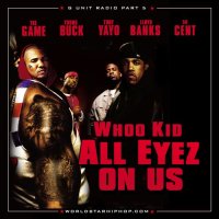 G Unit & Whoo Kid
