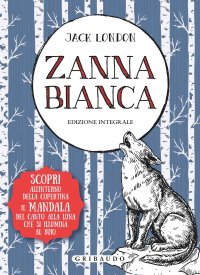 Zanna Bianca. Con Poster