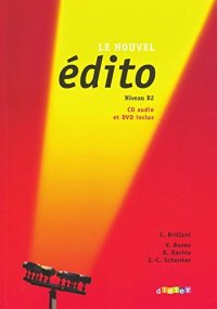 Le Nouvel Édito. Livre De l'Élève + CD Audio + DVD: Mèthode De Francais
