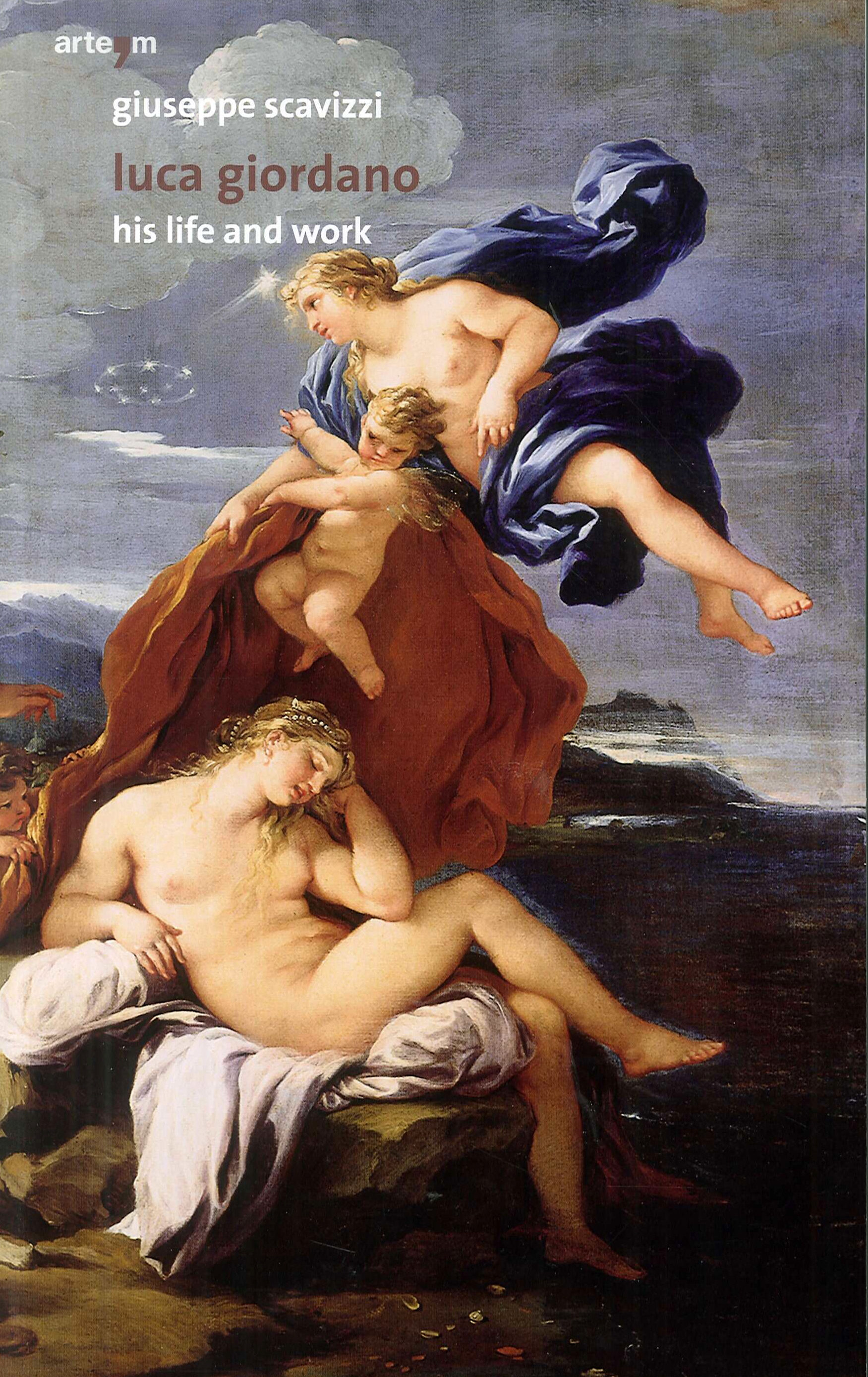 Luca Giordano. His life and works