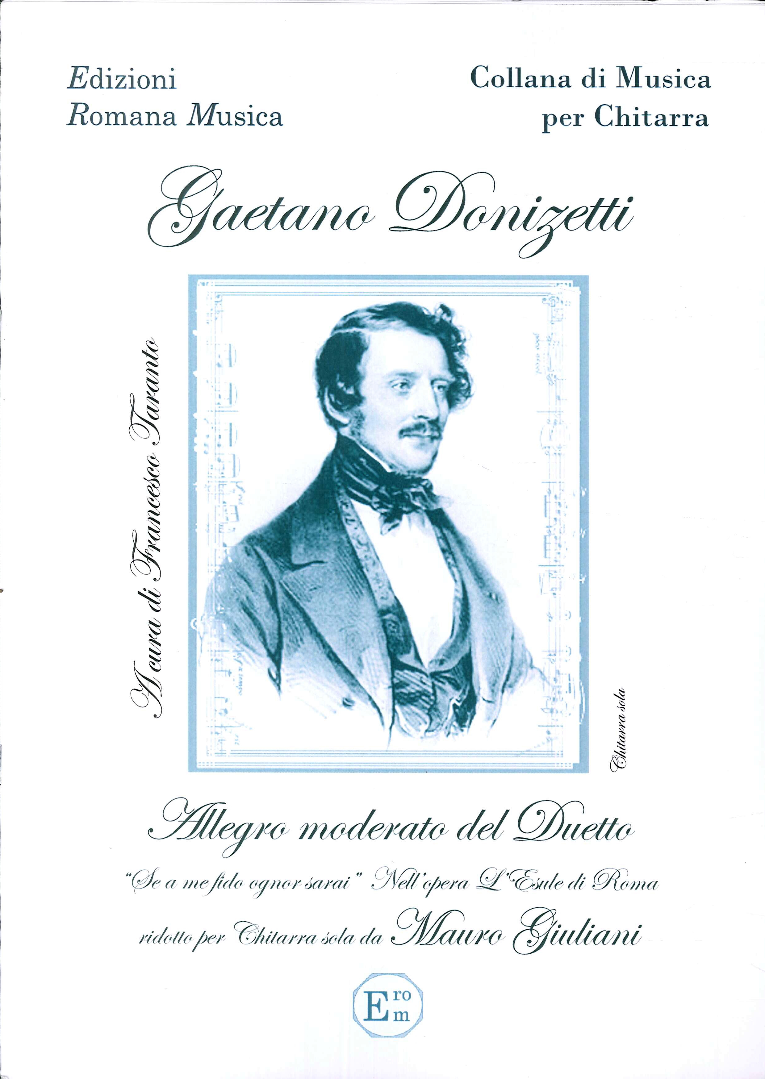 Gaetano Donizetti. Allegro Moderato del Duetto. Musica per Chitarra. Erom 0089 Gaetano Donizetti. Allegro Moderato del Duetto. Musica per Chitarra. Erom 0089