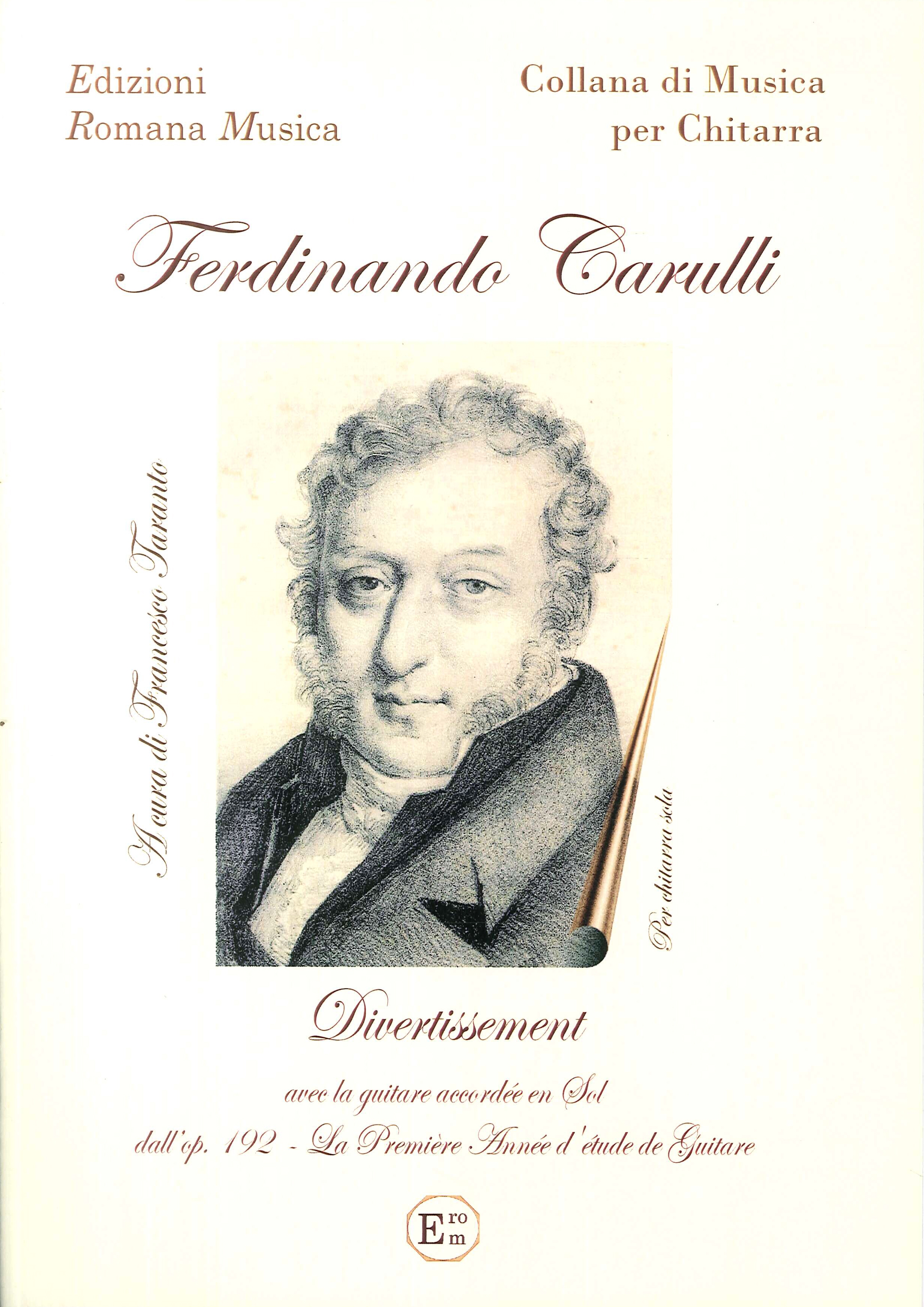 Ferdinando Carulli. Divertissement. Musica per Chitarra. Erom 0064 Ferdinando Carulli. Divertissement. Musica per Chitarra. Erom 0064