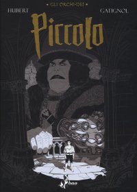 Gli orchi-dei. Vol. 1: Piccolo