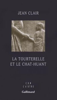 La tourterelle et le chat-huant : Journal 2007-2008