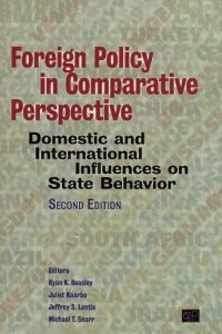 Foreign Policy in Comparative Perspective: Domestic and International Influences On State Behavior
