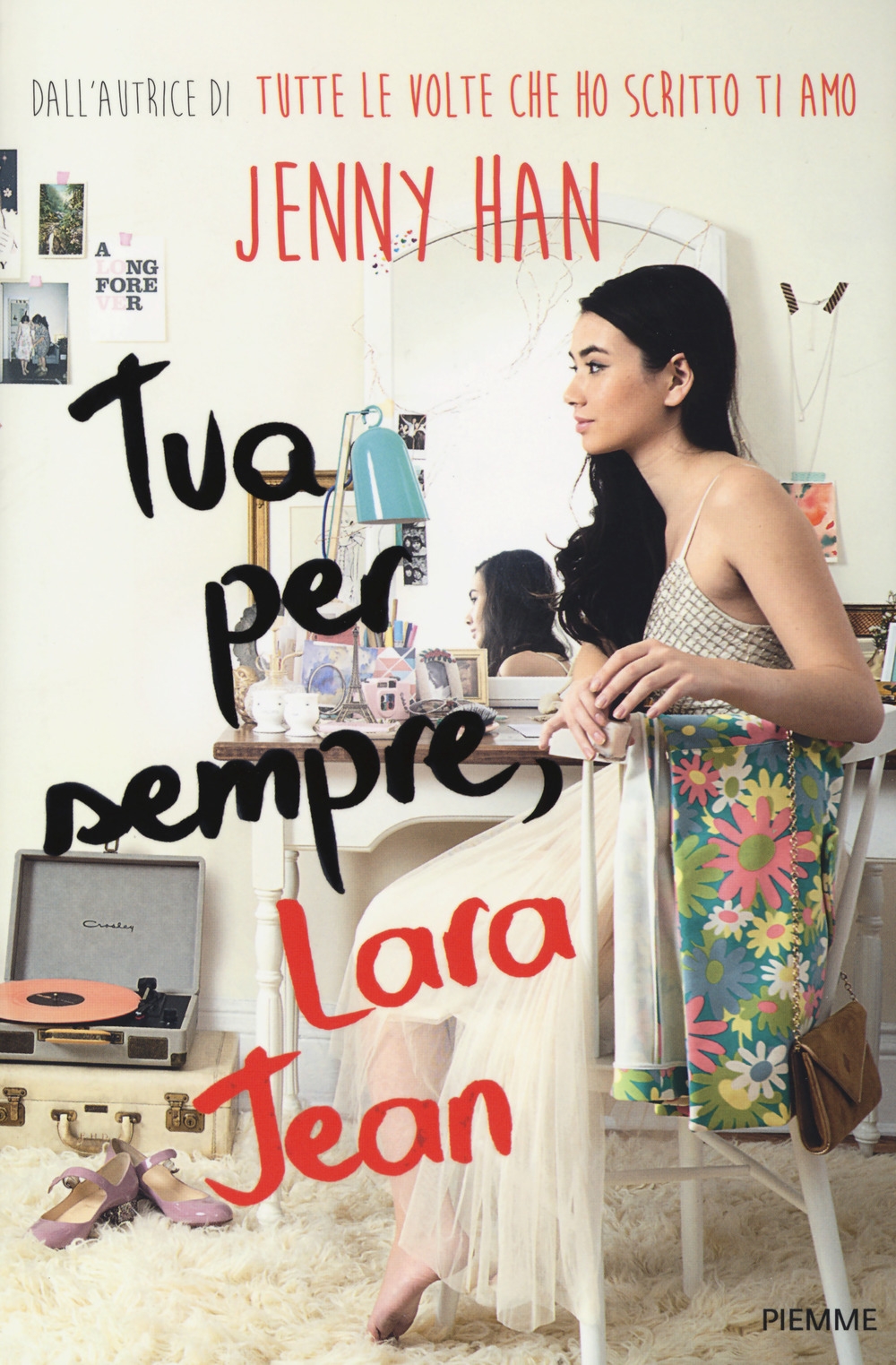 Tua per sempre, Lara Jean Tua per sempre, Lara Jean