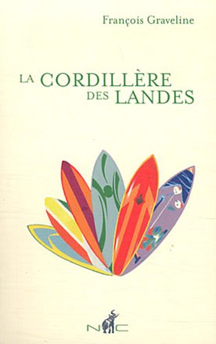 La Cordillères des Landes La Cordillères des Landes