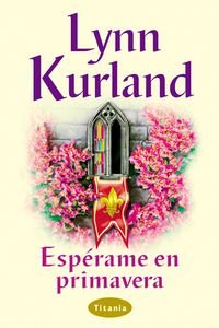 Esperame En Primavera Esperame En Primavera