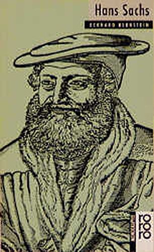 Hans Sachs: Mit Selbstzeugnissen Und Bilddokumenten Hans Sachs: Mit Selbstzeugnissen Und Bilddokumenten