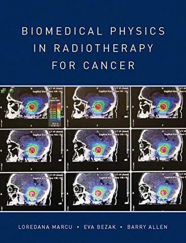 Biomedical Physics in Radiotherapy For Cancer Biomedical Physics in Radiotherapy For Cancer