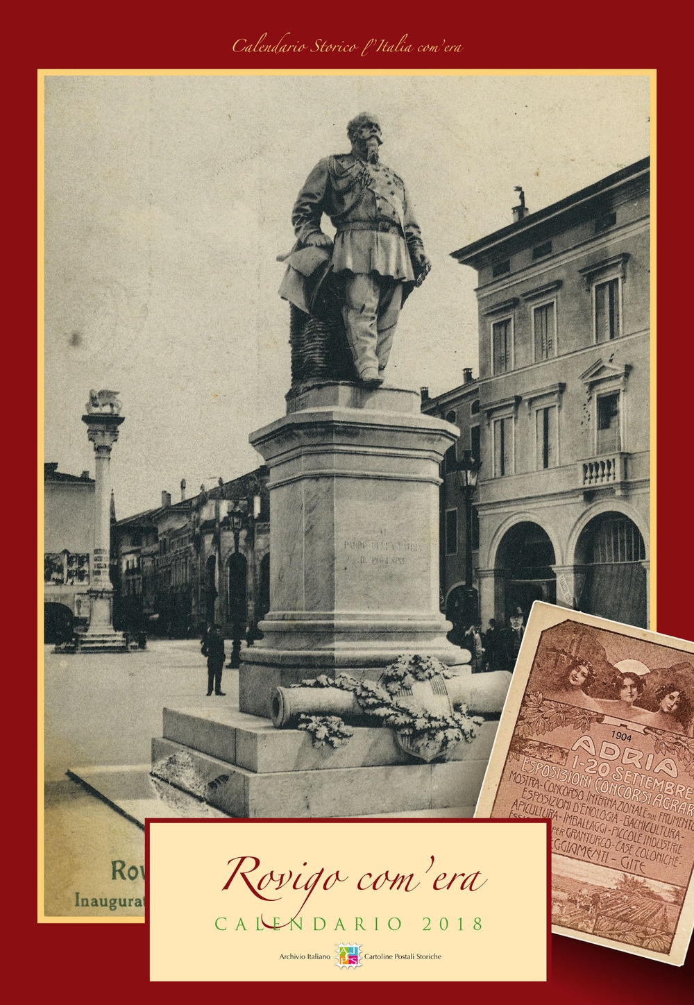 Rovigo com'era. Calendario 2018 Rovigo com'era. Calendario 2018