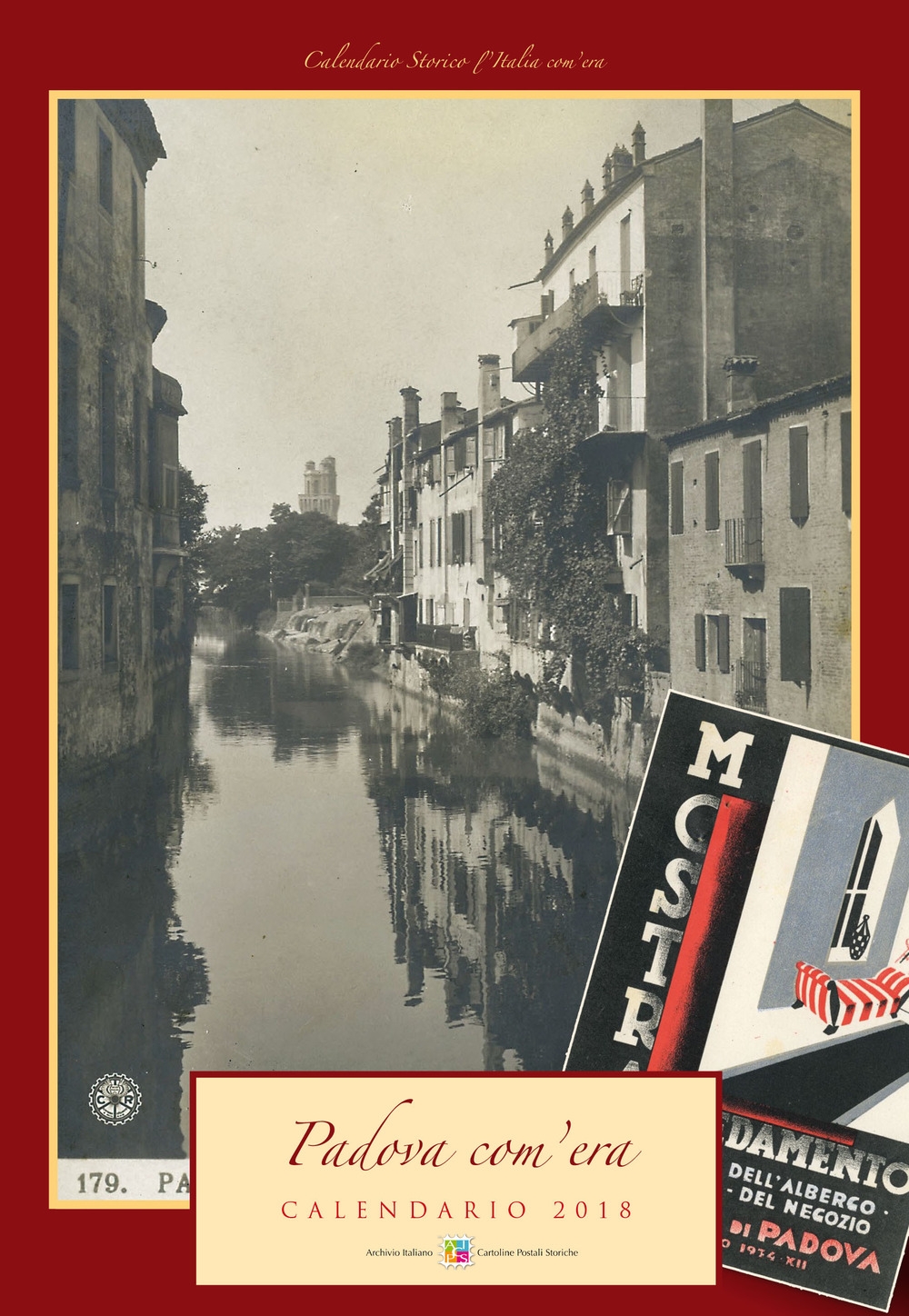 Padova com'era. Calendario 2018 Padova com'era. Calendario 2018