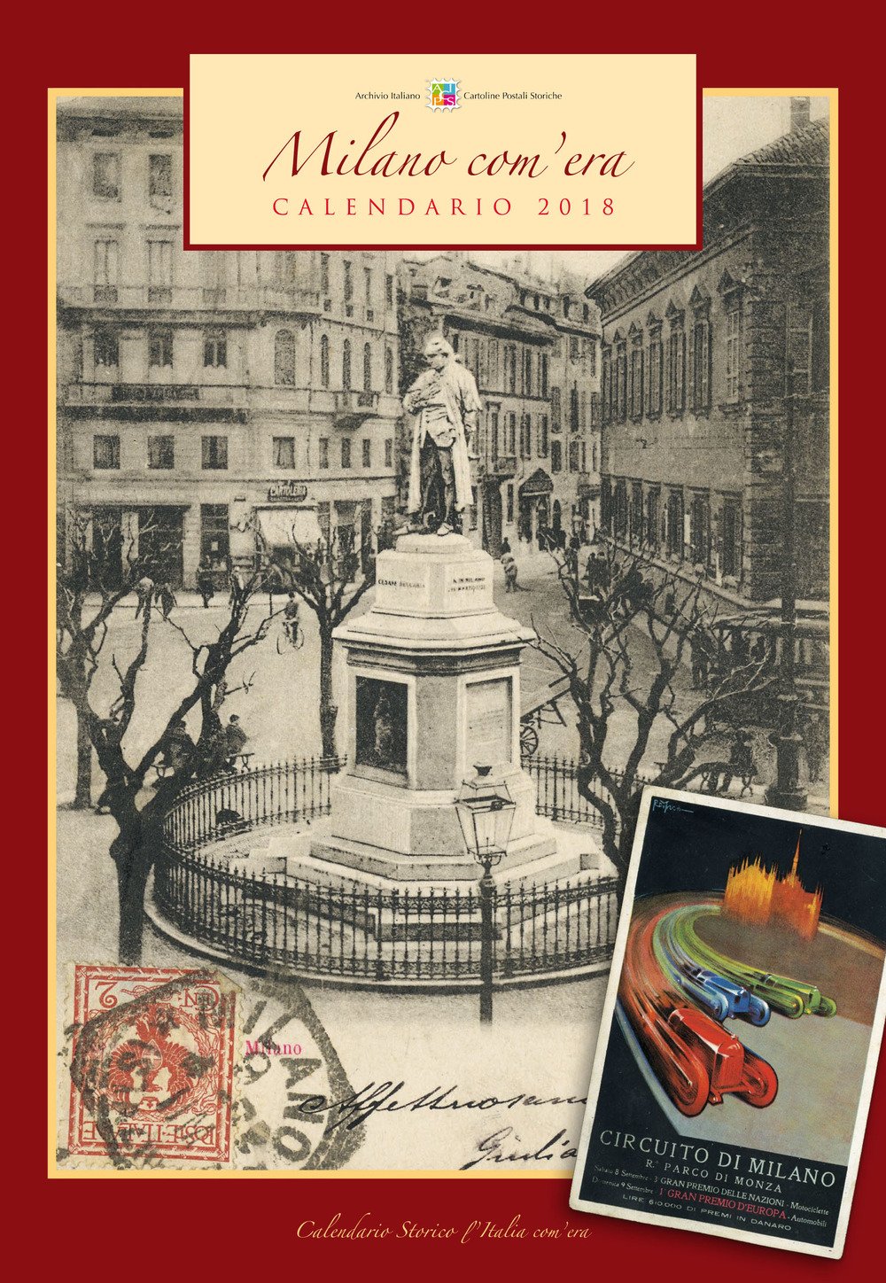 Milano com'era. Calendario 2018 Milano com'era. Calendario 2018