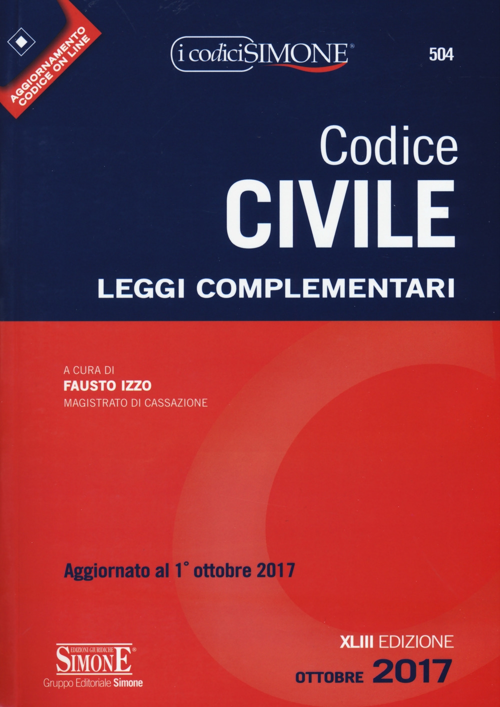 Codice civile. Leggi complementari. Con aggiornamento online Codice civile. Leggi complementari. Con aggiornamento online