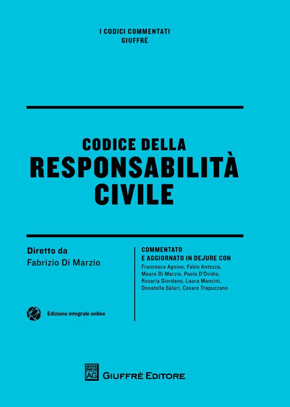Codice della responsabilità civile Codice della responsabilità civile
