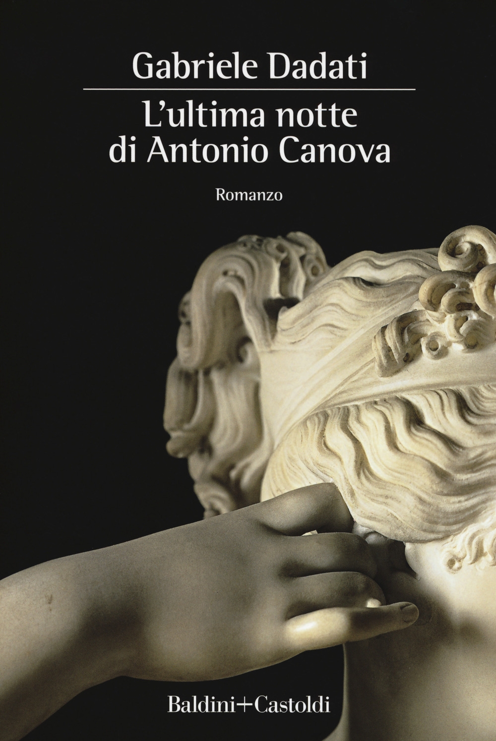 L'ultima notte di Antonio Canova L'ultima notte di Antonio Canova