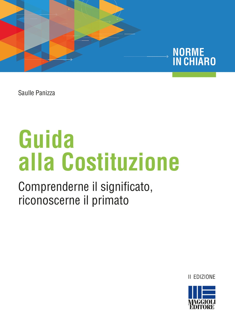 Guida alla Costituzione. Comprenderne il significato, riconoscerne il primato Guida alla Costituzione. Comprenderne il significato, riconoscerne il primato