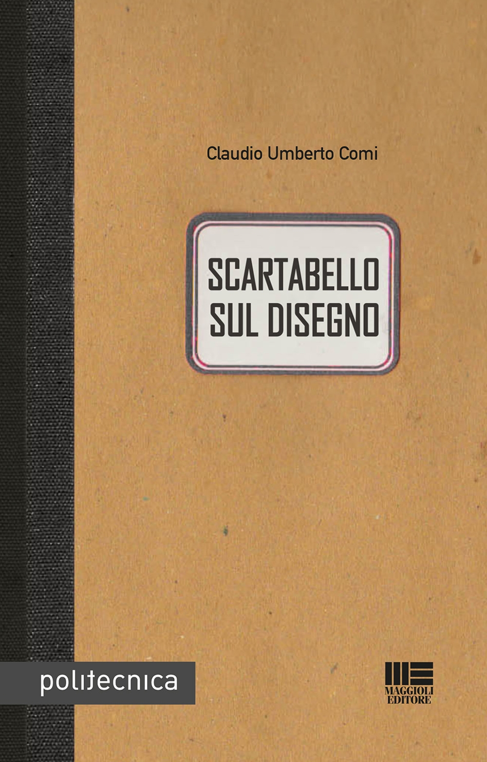Scartabello sul disegno Scartabello sul disegno
