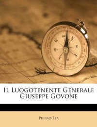 Il Luogotenente Generale Giuseppe Govone