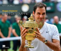 Roger Federer. Il n.1 di sempre