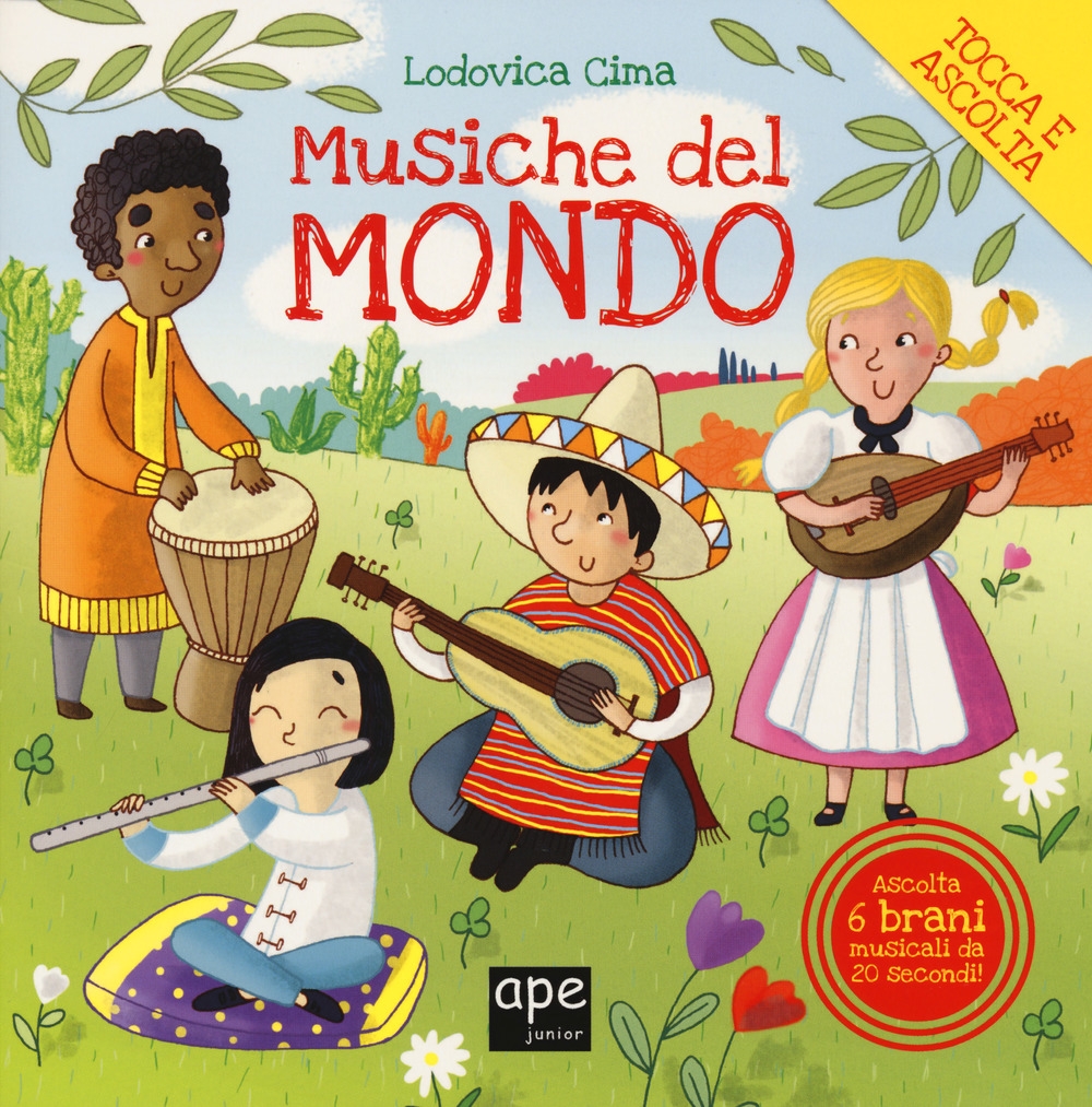 Musiche dal mondo. Ediz. a colori Musiche dal mondo. Ediz. a colori