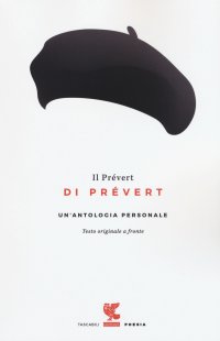 Il Prévert di Prévert. Un'antologia personale