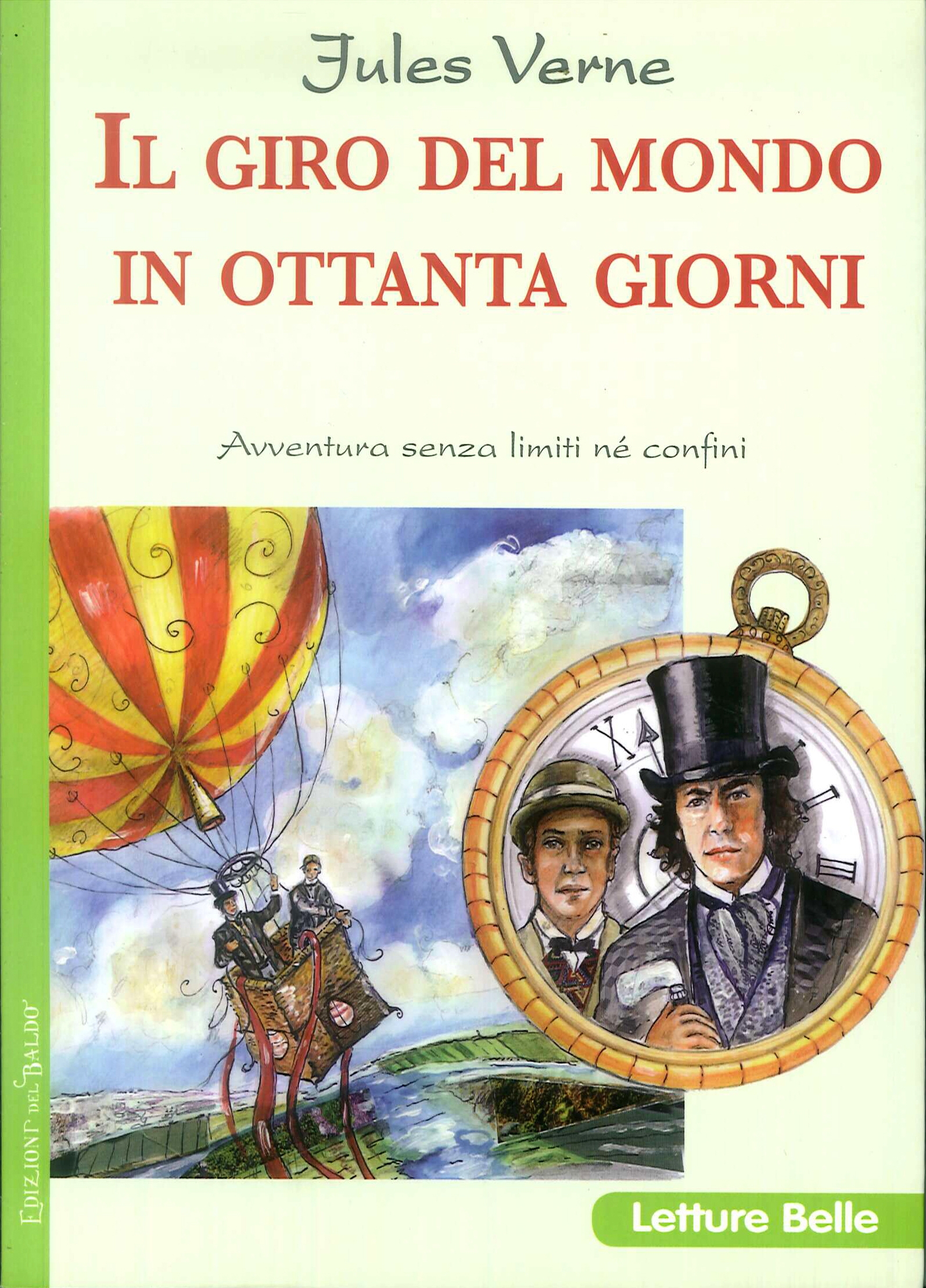 Il giro del mondo in ottanta giorni Il giro del mondo in ottanta giorni