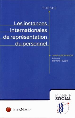 Les Instances Internationales De Représentation Du Personnel Les Instances Internationales De Représentation Du Personnel