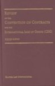 Review of the Convention For the Sale of International Goods (Cisg) Review of the Convention For the Sale of International Goods (Cisg)
