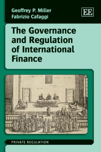 The Governance and Regulation of International Finance The Governance and Regulation of International Finance