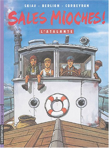 Sales Mioches !, Tome 7 : l'Atalante Sales Mioches !, Tome 7 : l'Atalante