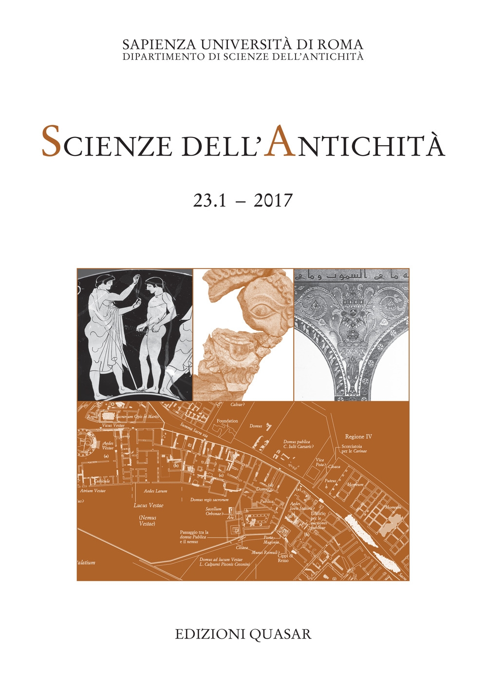 Scienze Dell'Antichita . Storia, archeologia, antropologia. 23.1. 2017 Scienze Dell'Antichita . Storia, archeologia, antropologia. 23.1. 2017