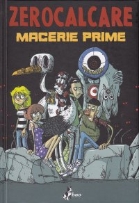 Macerie prime. Variant (Titolo venduto esclusivamente nelle fumetterie)