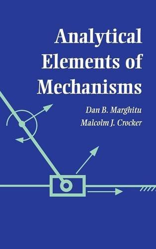 Analytical Elements of Mechanisms Analytical Elements of Mechanisms