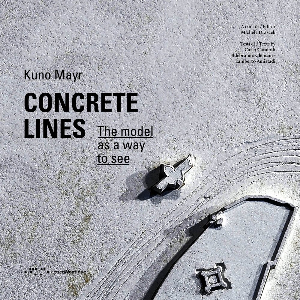 Concrete Lines. The model as a way to see Concrete Lines. The model as a way to see