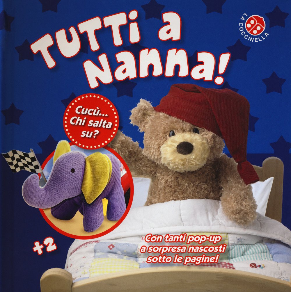 Tutti a nanna! Cucù... chi salta su? Libro pop-up. Ediz. a colori Tutti a nanna! Cucù... chi salta su? Libro pop-up. Ediz. a colori